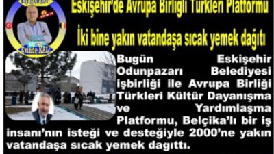 Avrupa basınında PLATFORM olarak aşevinden  ihtiyaç sahiplerine dağıtılan yemek yadımımızın yayını..