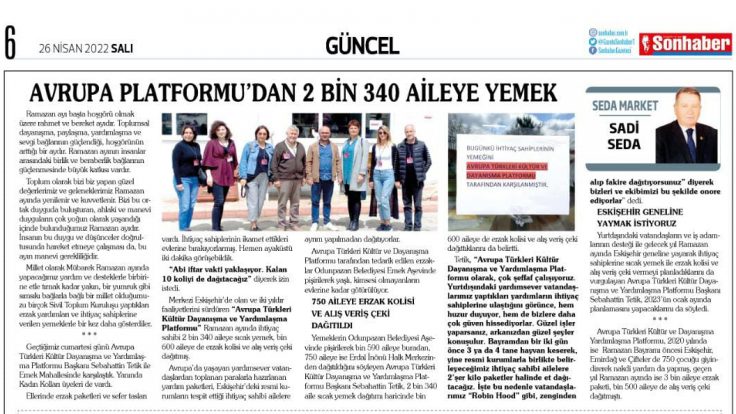 Avrupa Platformu olarak her yıl olduğu gibi dağıtımı yapılmak üzere Odunpazarı Belediyesi AŞEVİ’NDE hazırlattığımız yemeklerin Türkiye ve Avrupa’daki basın haberleri..